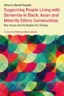 Supporting people living with dementia in black, asian and minority ethnic communities (2019)