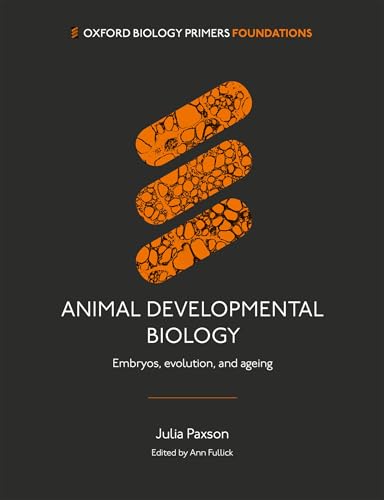 Animal developmental biology : embryos, evolution, and ageing  